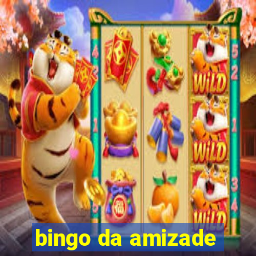 bingo da amizade